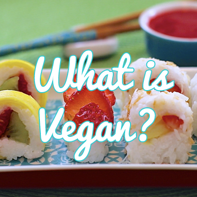What is Vegan?